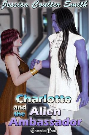 [Intergalactic Brides 04] • Charlotte and the Alien Ambassador